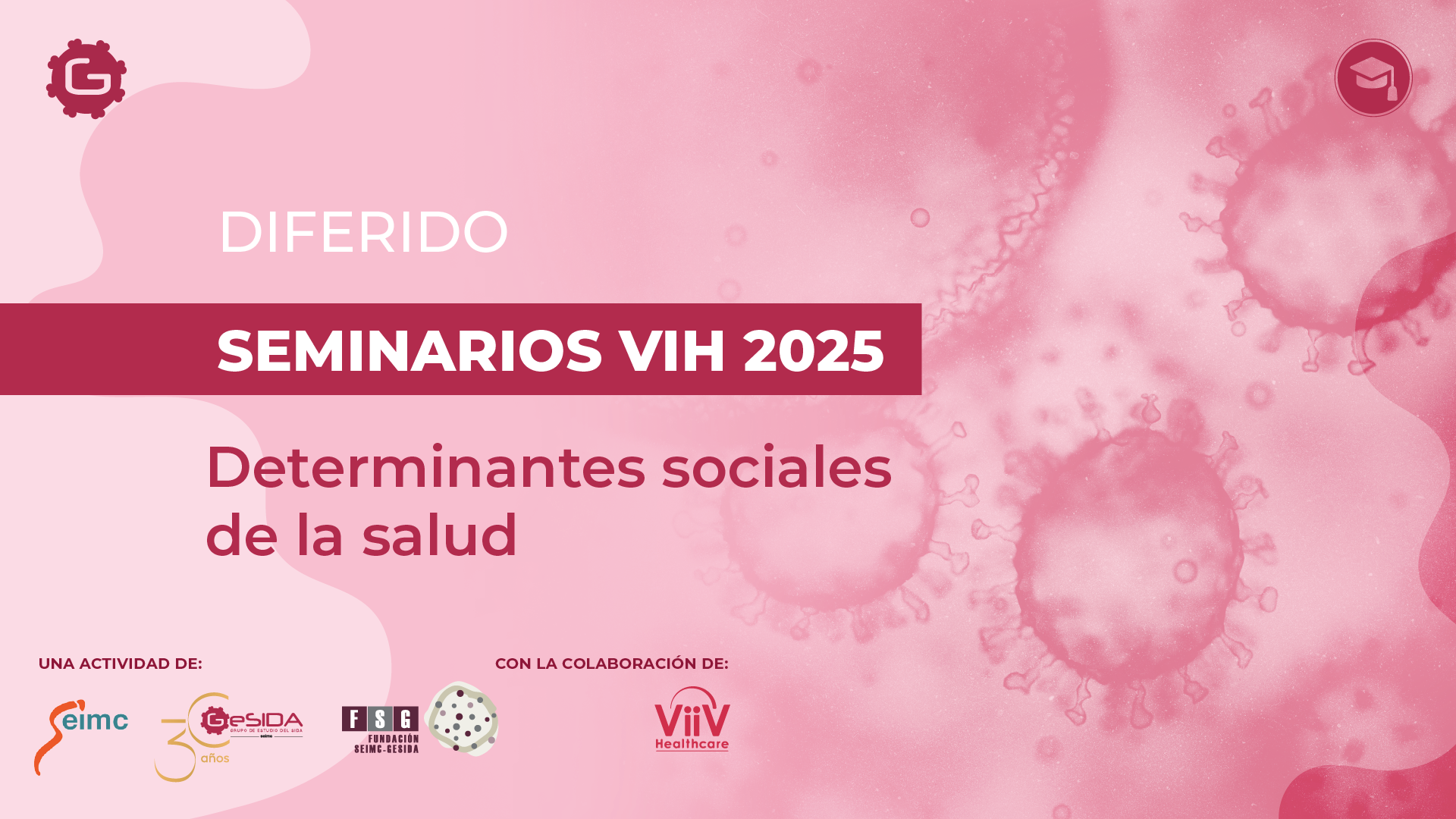 SEMINARIO VIH «Determinantes sociales de la salud» (Diferido)